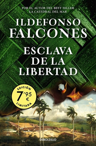 ESCLAVA DE LA LIBERTAD.. | Ildefonso Falcones