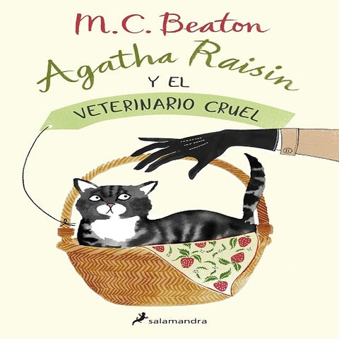 AGATHA RAISIN Y EL VETERINARIO CRUEL (AGATHA RAISIN 2).. | M.C.  Beaton