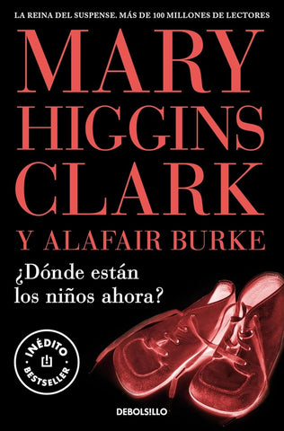 ¿DÓNDE ESTÁN LOS NIÑOS AHORA?.. | Mary Higgins Clark