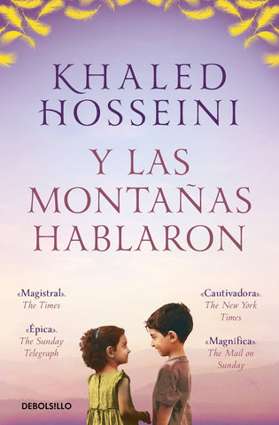 Y LAS MONTAÑAS HABLARON.. | Khaled Hosseini