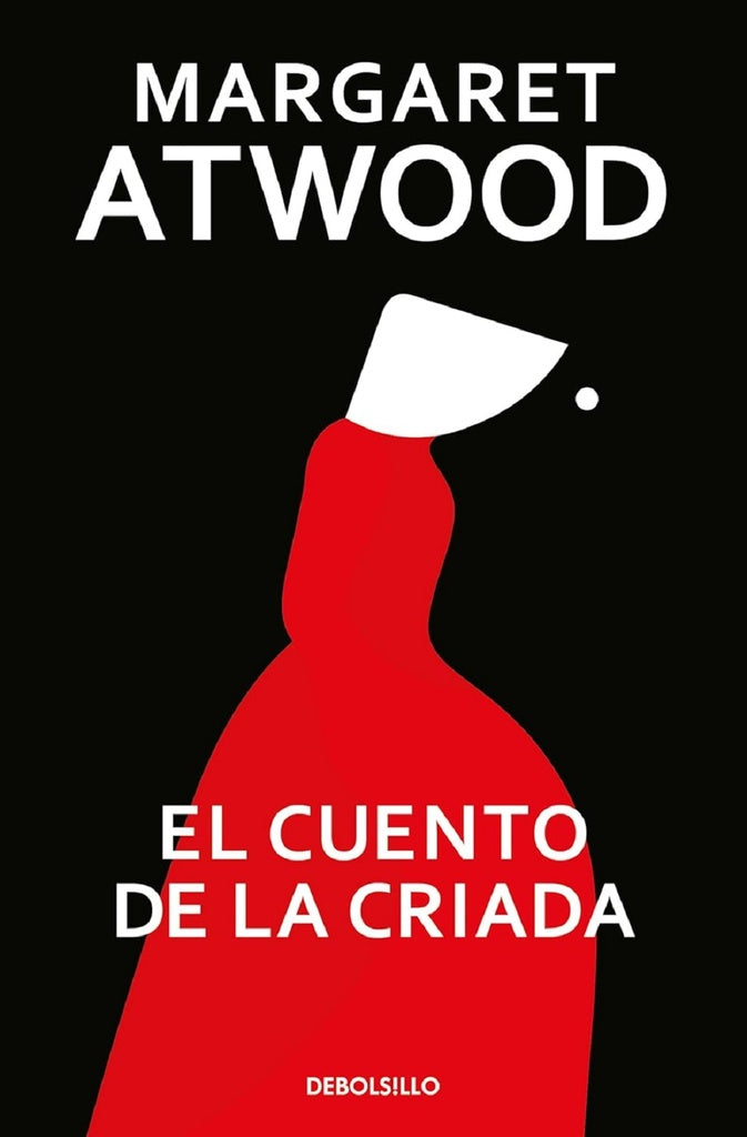 EL CUENTO DE LA CRIADA | Margaret Atwood