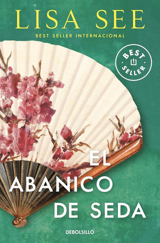 EL ABANICO DE SEDA.. | Lisa See