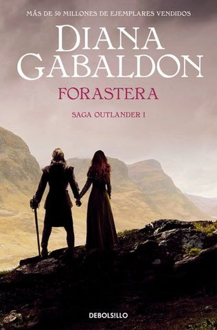 FORASTERA (SAGA OUTLANDER 1) | Diana Gabaldon