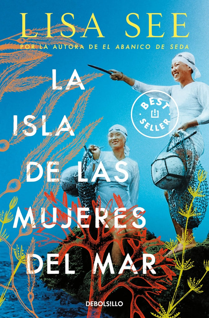 LA ISLA DE LAS MUJERES DEL MAR.. | Lisa See