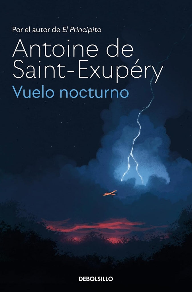 VUELO NOCTURNO.. | Antoine de Saint-Exupéry