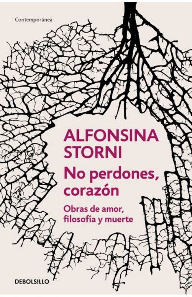 NO PERDONES, CORAZÓN.. | Alfonsina Storni