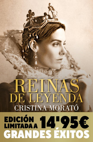 REINAS DE LEYENDA.. | Cristina Morató