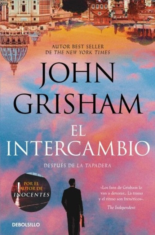 EL INTERCAMBIO (LA TAPADERA 2).. | John Grisham