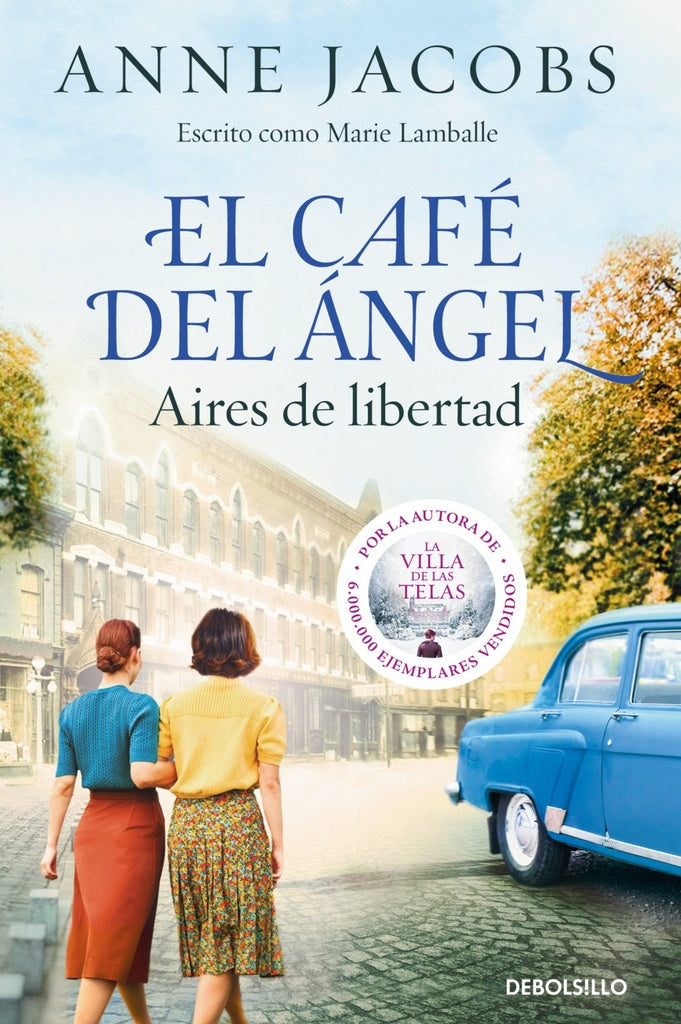 EL CAFE DEL ANGEL. AIRES DE LIBERTAD (CAFE DEL ANGEL 4).. | ANNE JACOBS