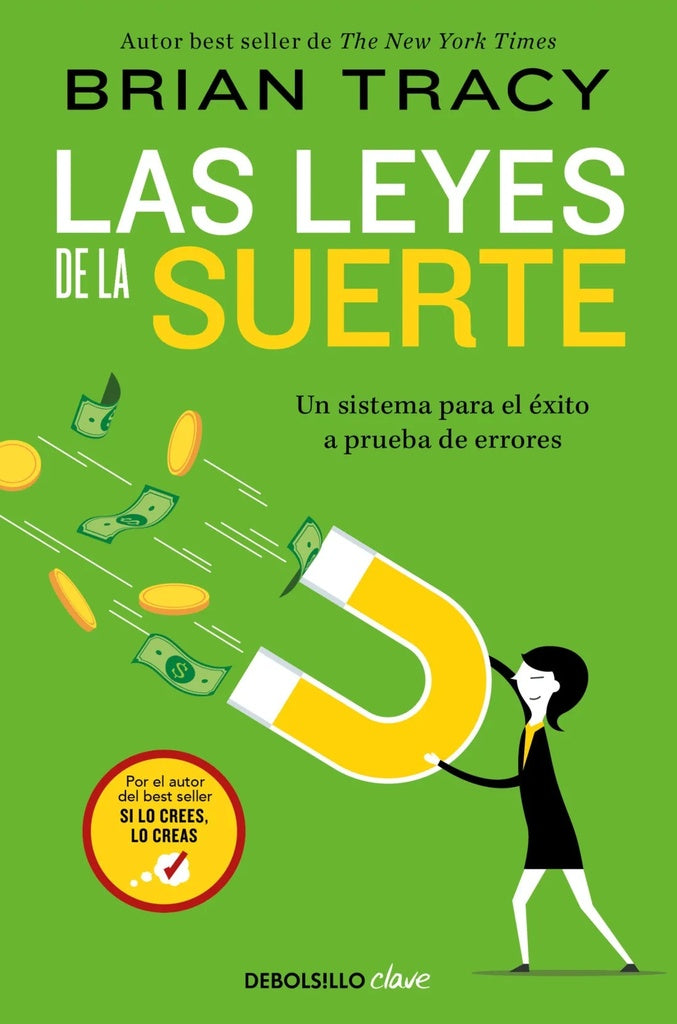 LAS LEYES DE LA SUERTE.. | Brian Tracy