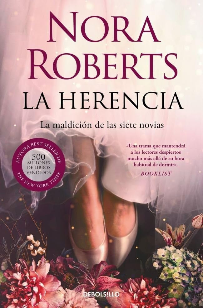 LA HERENCIA (LA MALDICIÓN DE LAS SIETE NOVIAS 1).. | Nora Roberts