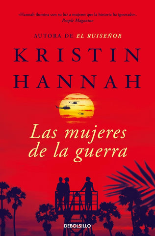 LAS MUJERES DE LA GUERRA.. | Kristin Hannah