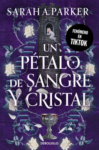 UN PETALO DE SANGRE Y CRISTAL.. | Sarah A.  Parker