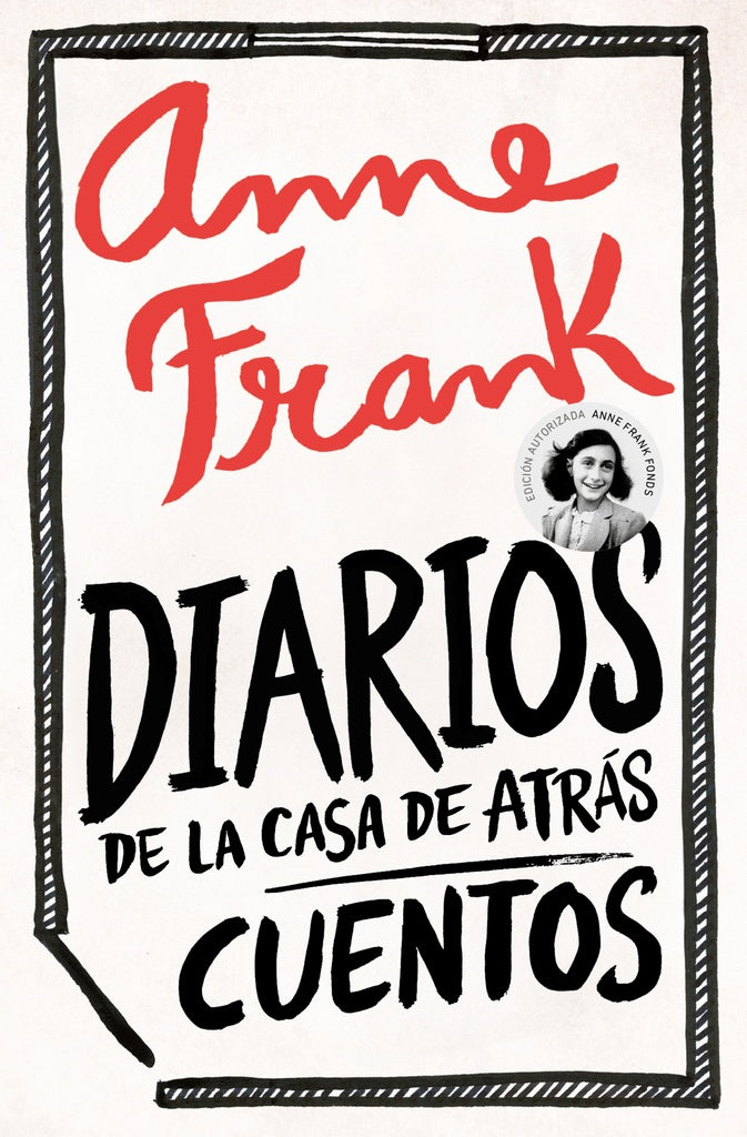 DIARIO DE LA CASA DE ATRÁS / CUENTOS.. | Anne Frank