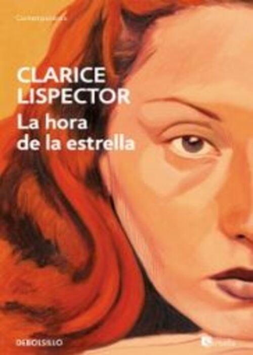 LA HORA DE LA ESTRELLA.. | Clarice Lispector