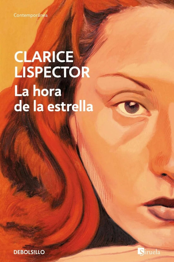 LA HORA DE LA ESTRELLA.. | Clarice Lispector