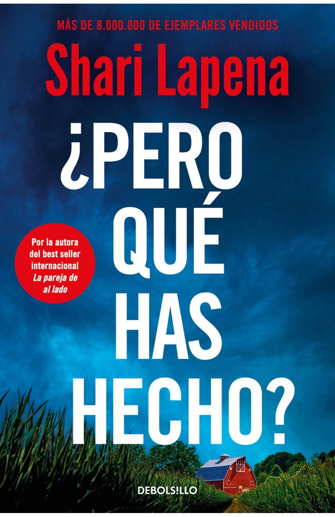 ¿PERO QUÉ HAS HECHO? | Shari  Lapena