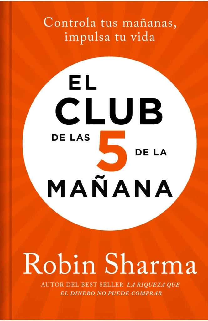 EL CLUB DE LAS 5 DE LA MAÑANA  | Robin Sharma