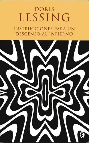 INSTRUCCIONES PARA UN DESCENSO AL INFIERNO (Spanish Edition) | DORIS LESSING