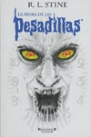 LA HORA DE LAS PESADILLAS.. | R.L. Stine