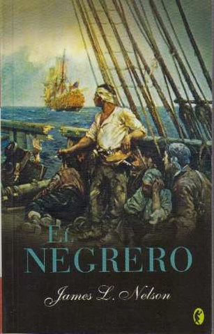 El Negrero | James L. Nelson