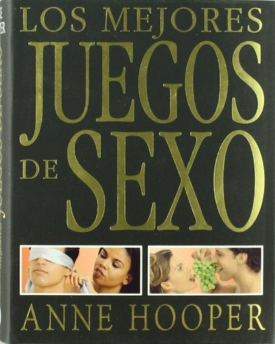 MEJORES JUEGOS DE SEXO, LOS | ANNE HOOPER