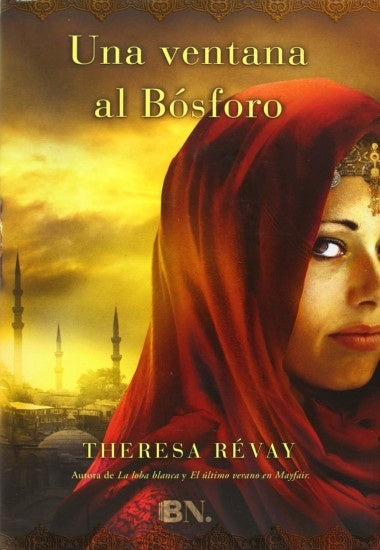 UNA VENTANA AL BOSFORO  | theresa revay