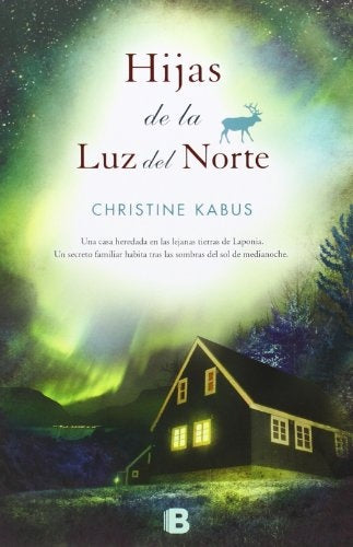 HIJAS DE LA LUZ DEL NORTE * | Christine Kabus