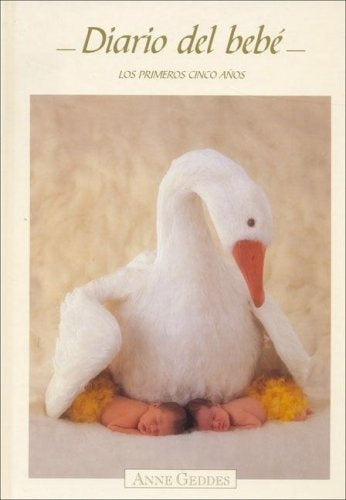 DIARIO DEL BEBE LOS PRIMEROS 5 AÑOS | ANNE GEDDES