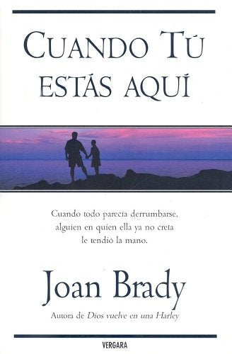 CUANDO TU ESTAS AQUI (AUT) | Joan Brady