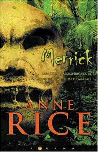 MERRICK | Anne Rice