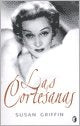 Las cortesanas.C | GRIFFIN SUSAN