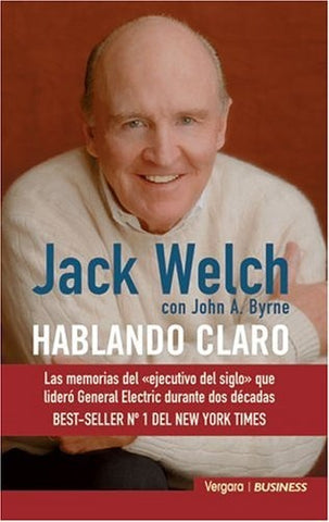 HABLANDO CLARO.. | Jack Welch