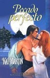 PECADO PERFECTO * | Kat Martin