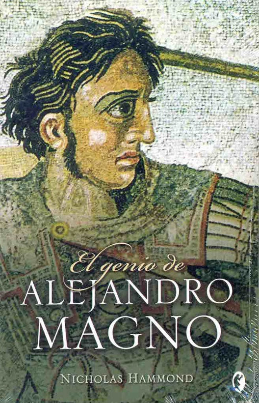 El Genio De Alejandro Magno | HAMMOND NICHOLAS