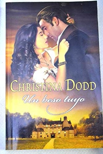 Un beso tuyo* | Christina Dodd