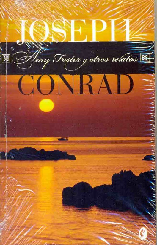 AMY FOSTER Y OTROS RELATOS | CONRAD JOSEPH