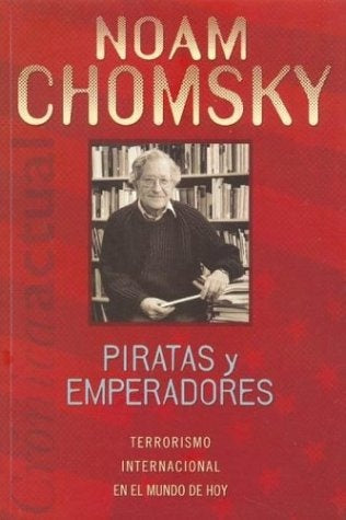 PIRATAS Y EMPRENDEDORES.. | Noam Chomsky