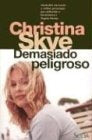 Demasiado peligroso | CHRISTINA SKYE