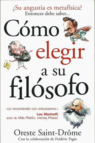 CÓMO ELEGIR A SU FILÓSOFO.. | Saint-Drome-Clavel