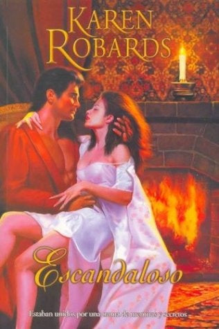 Escandaloso* | Karen Robards