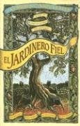 El jardinero fiel | Clarissa Pinkola Estés