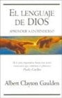 El Lenguaje de Dios (Spanish Edition) | AlbertClayton Gaulden