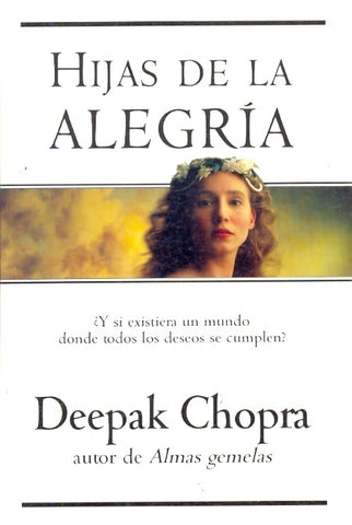 HIJAS DE LA ALEGRIA. | Deepak Chopra