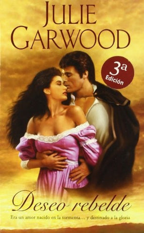 DESEO REBELDE* | Julie Garwood