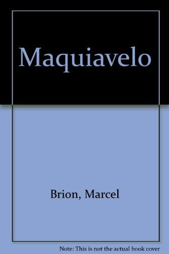 Maquiavelo (Spanish Edition) | Marcel Brion