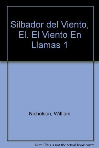 El silbador del viento | William Nicholson