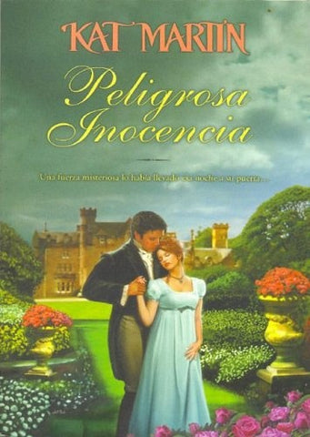 PELIGROSA INOCENCIA* | Kat  Martin