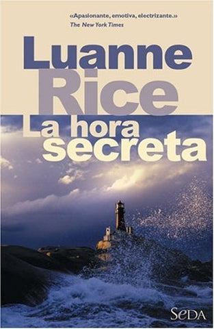 La hora secreta * | Luanne Rice