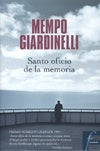 Santo oficio de la memoria | Mempo Giardinelli